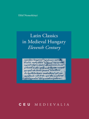cover image of Latin Classics in Medieval Hungary